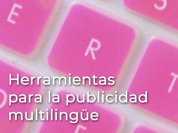 Herramientas para gestión de contenidos multilingües